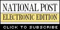 Subscribe to the NATIONAL POST